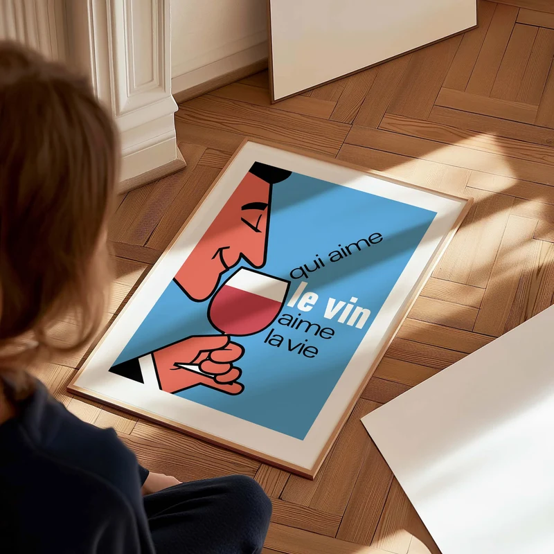 Affiche Qui aime le vin aime la vie