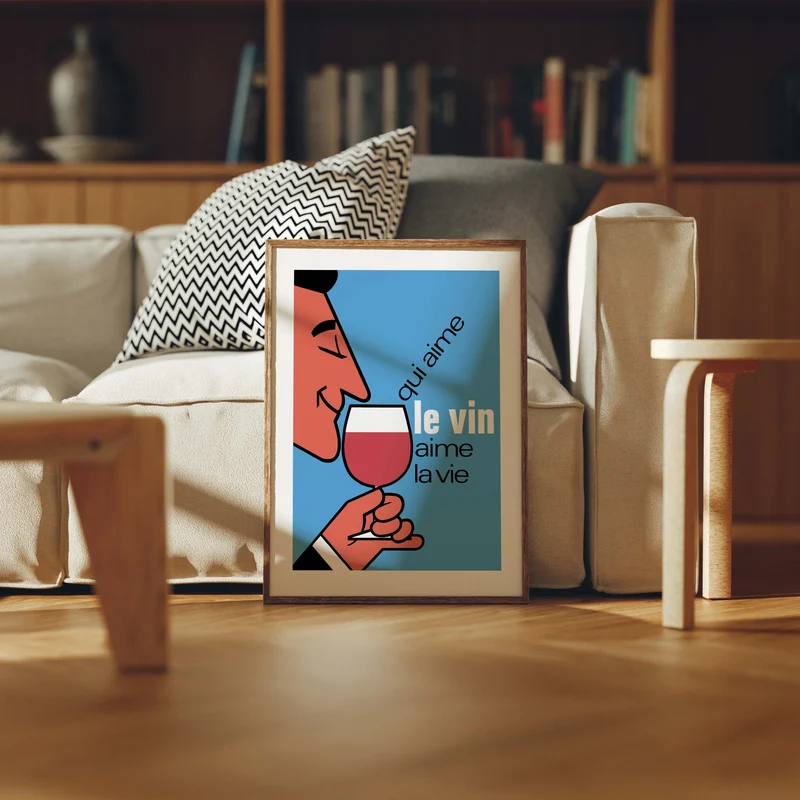 Affiche Qui aime le vin aime la vie